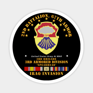 2nd Bn 67th Armor -  3rd AR Div - Invasion w IRAQ SVC Magnet